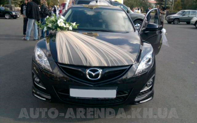 Аренда Mazda 6 на свадьбу Харьков